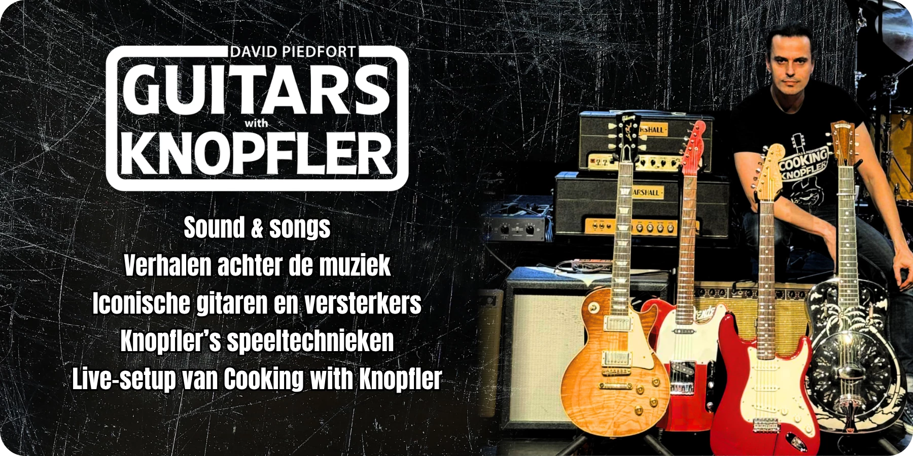 Inhoud Guitars With Knopfler met David Piedfort